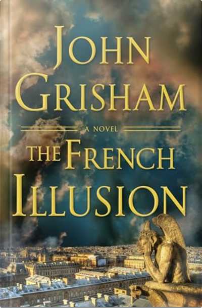 Book cover for The French Illusion by John Grisham