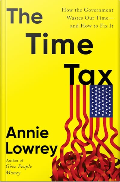 Book cover for The Time Tax by Annie Lowrey