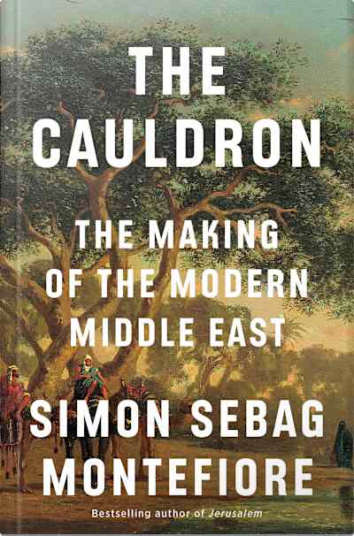 Book cover for The Cauldron by Simon Sebag Montefiore
