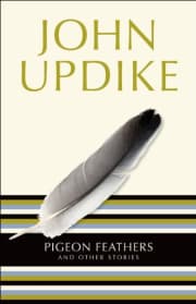 Pigeon Feathers and Other Stories