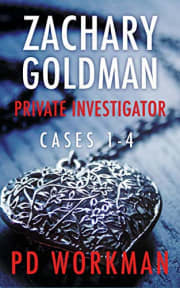 Zachary Goldman Private Investigator: Cases 1&#x02013;4