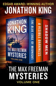 The Max Freeman Mysteries: Volume One