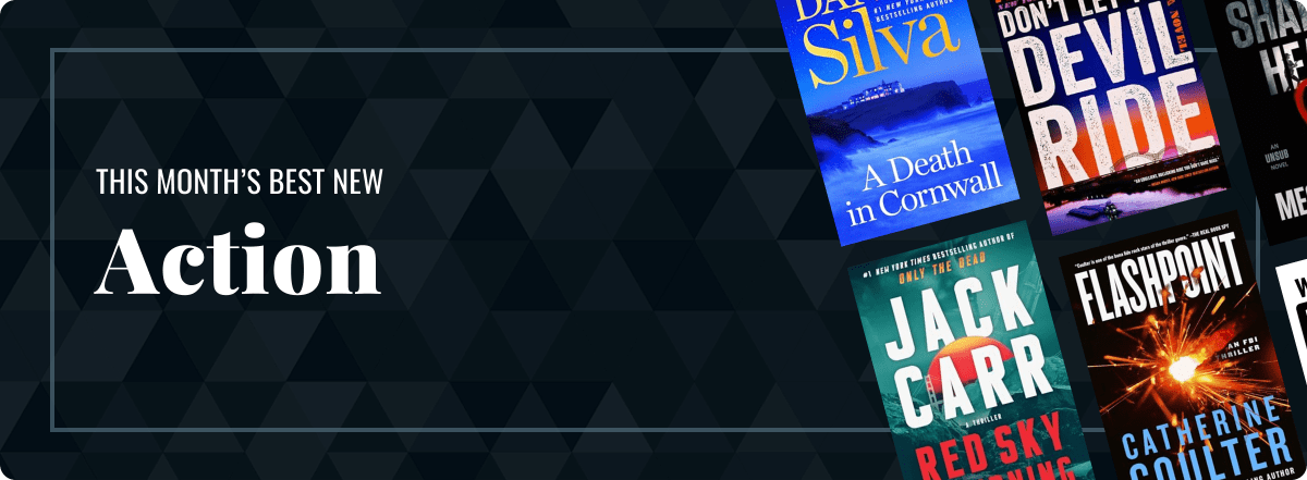 This Month's Best New Action