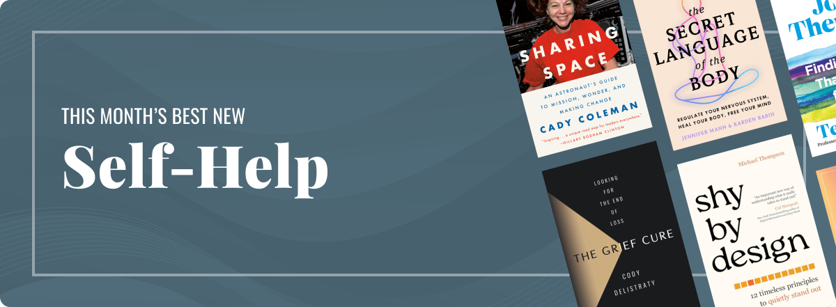 This Month's Best New Self-Help