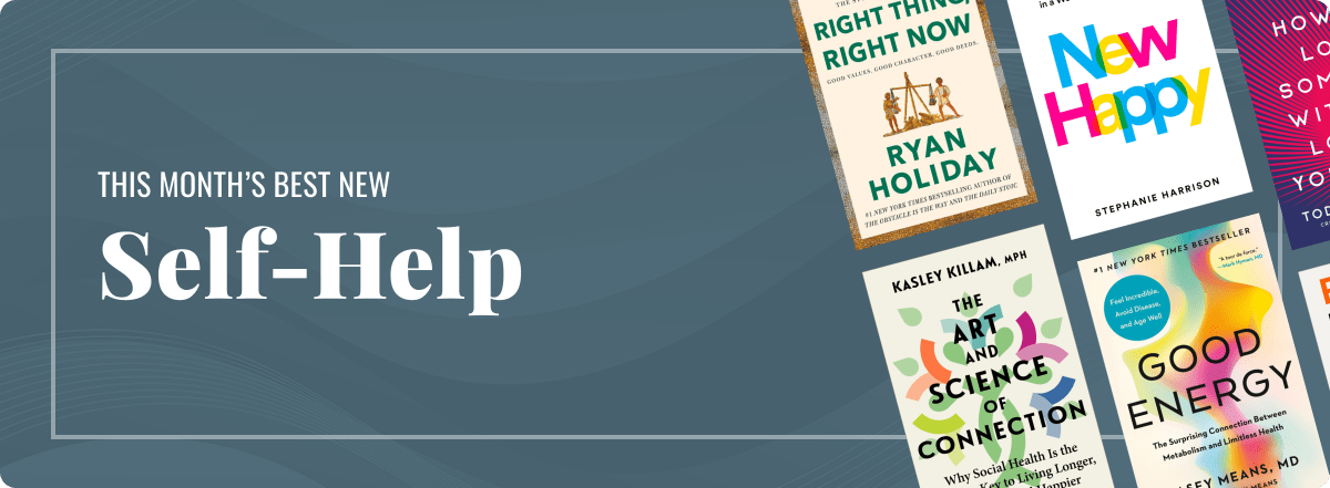 This Month's Best New Self Help