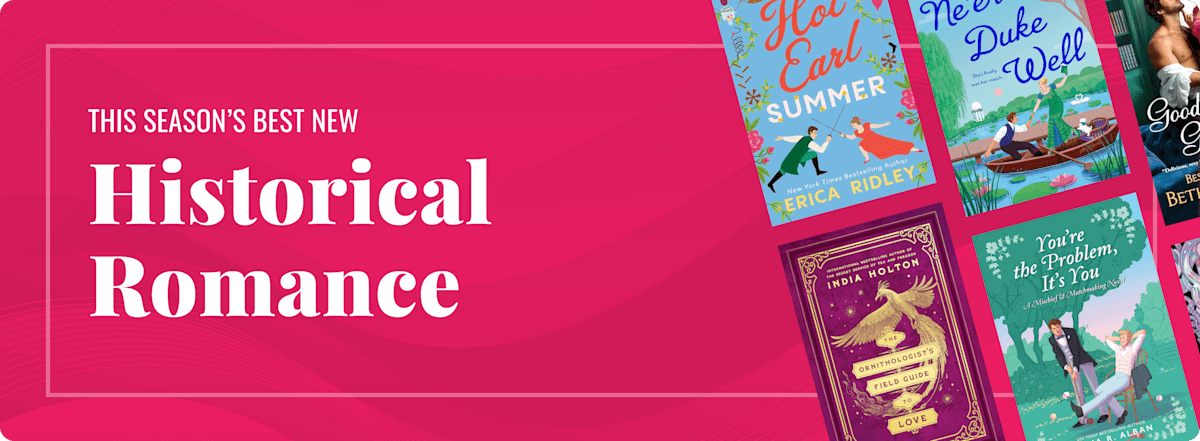 This Month's Best New Historical Romance