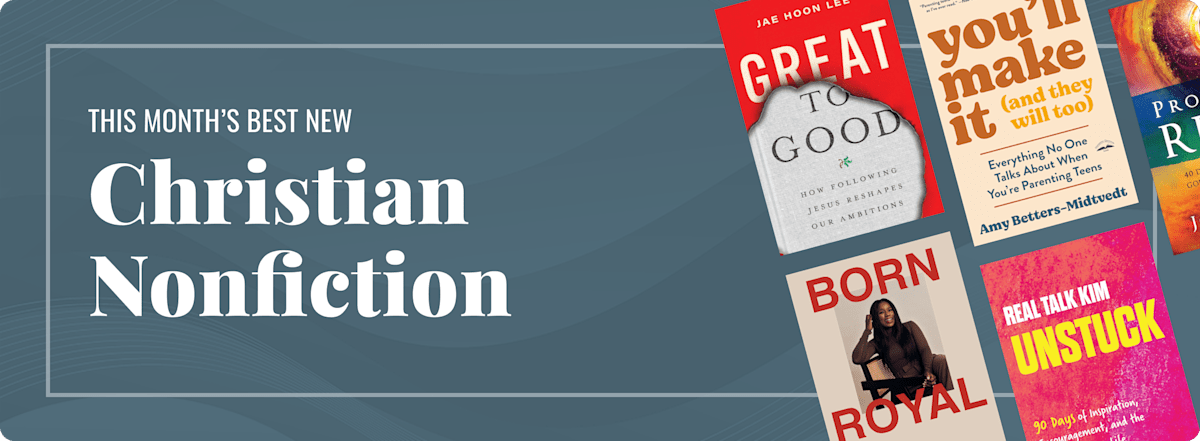 This Month's Best New Christian Nonfiction