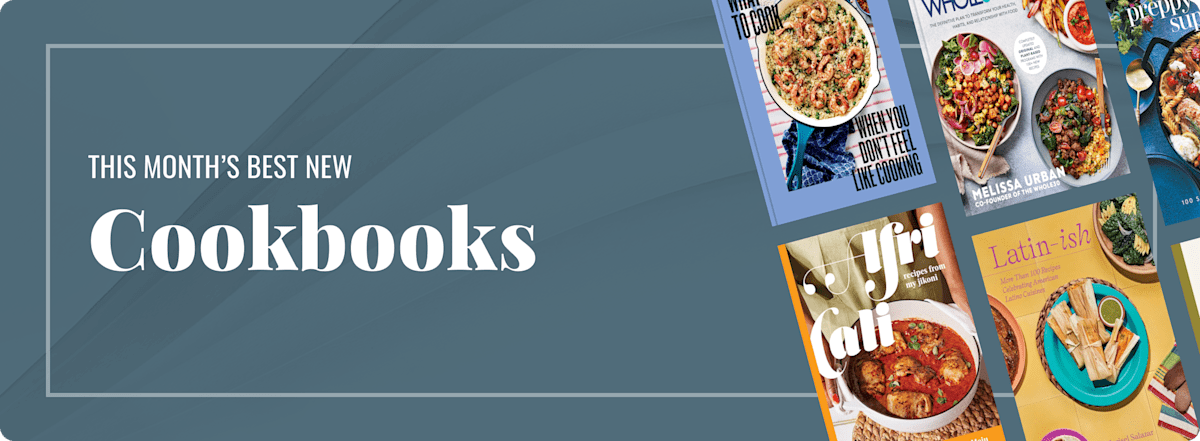 This Month's Best New Cookbooks