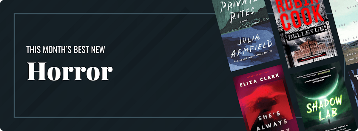 This Month's Best New Horror
