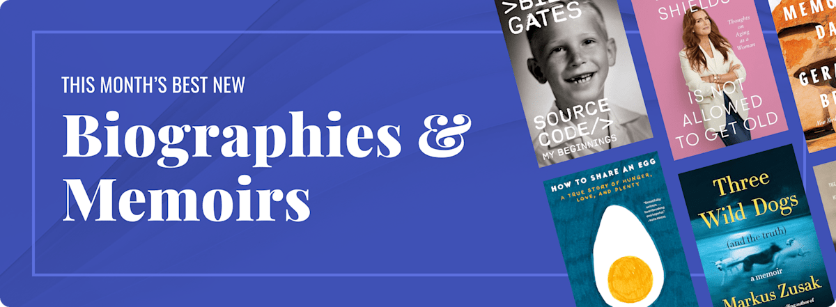 This Month's Best New Biographies & Memoirs