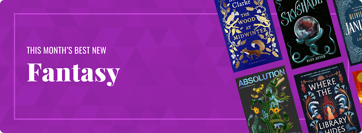 This Month's Best New Fantasy