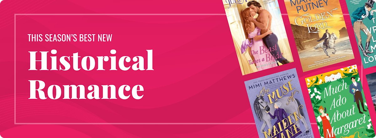 This Month's Best New Historical Romance
