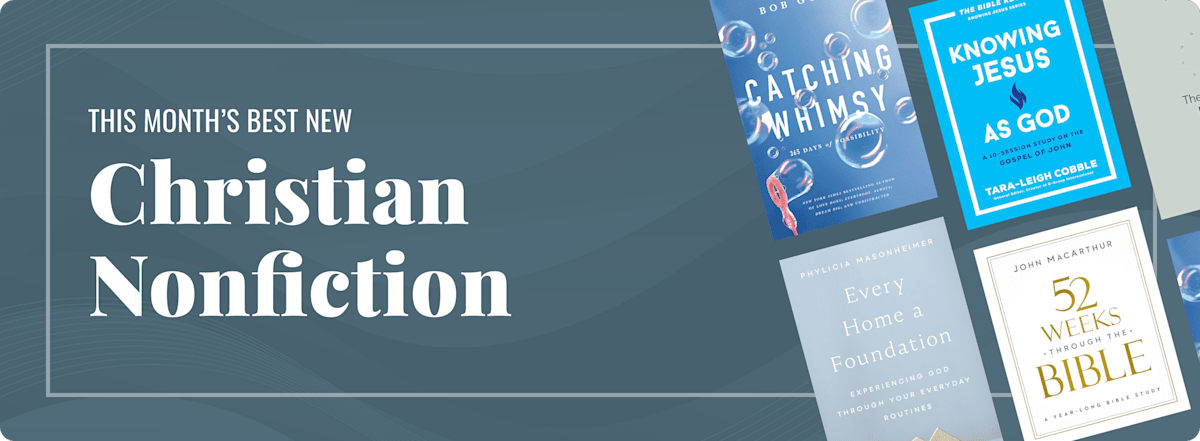 This Month's Best New Christian Nonfiction