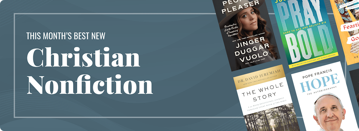 This Month's Best New Christian Nonfiction