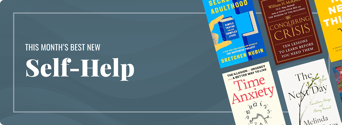 This Month's Best New Self-Help