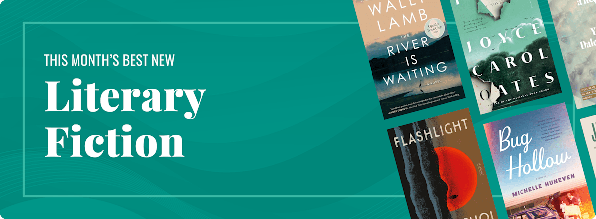 This Month's Best New Literary Fiction