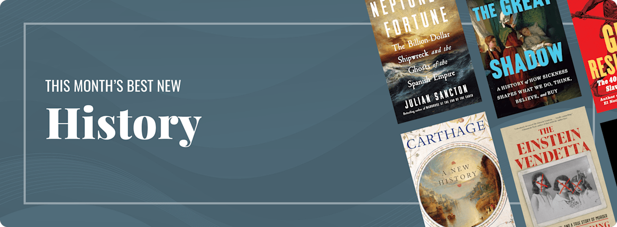 This Month's Best New History