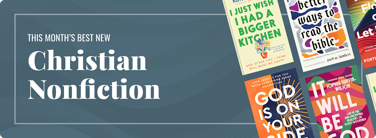 This Month's Best New Christian Nonfiction