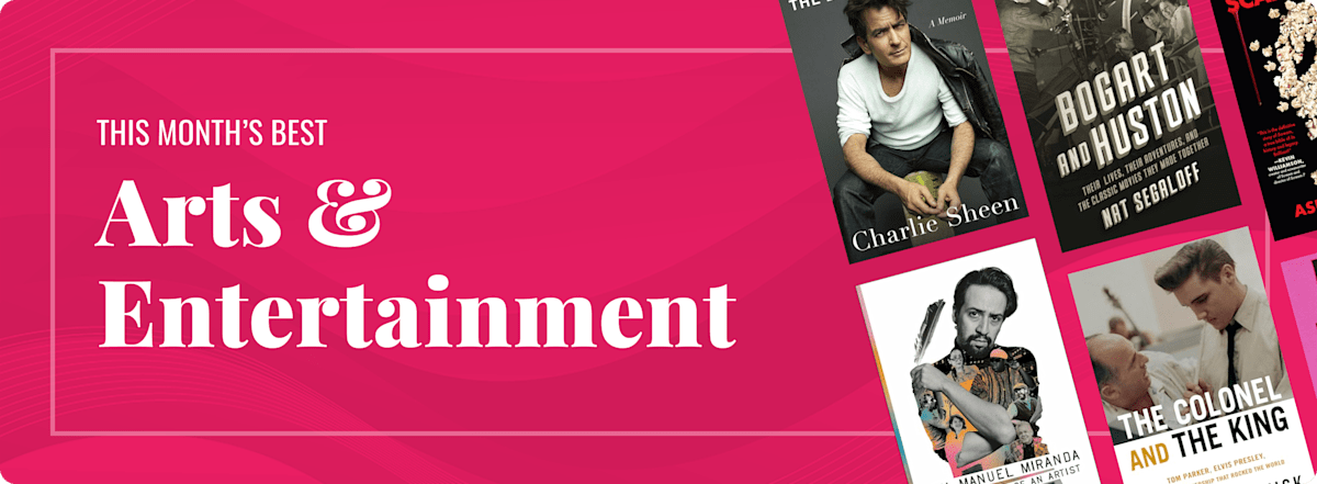 This Month's Best New Arts & Entertainment