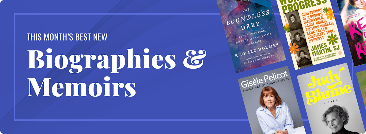 This Month's Best New Biographies & Memoirs