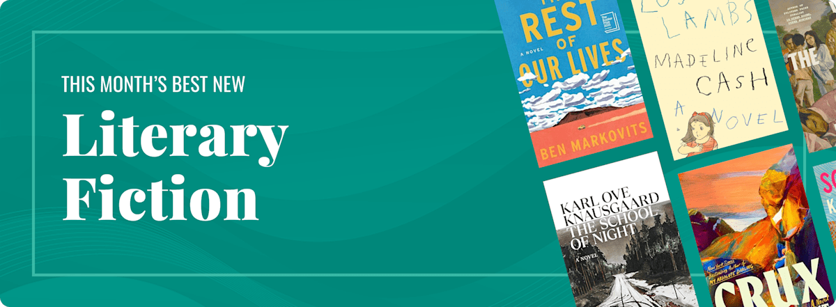 This Month's Best New Literary Fiction