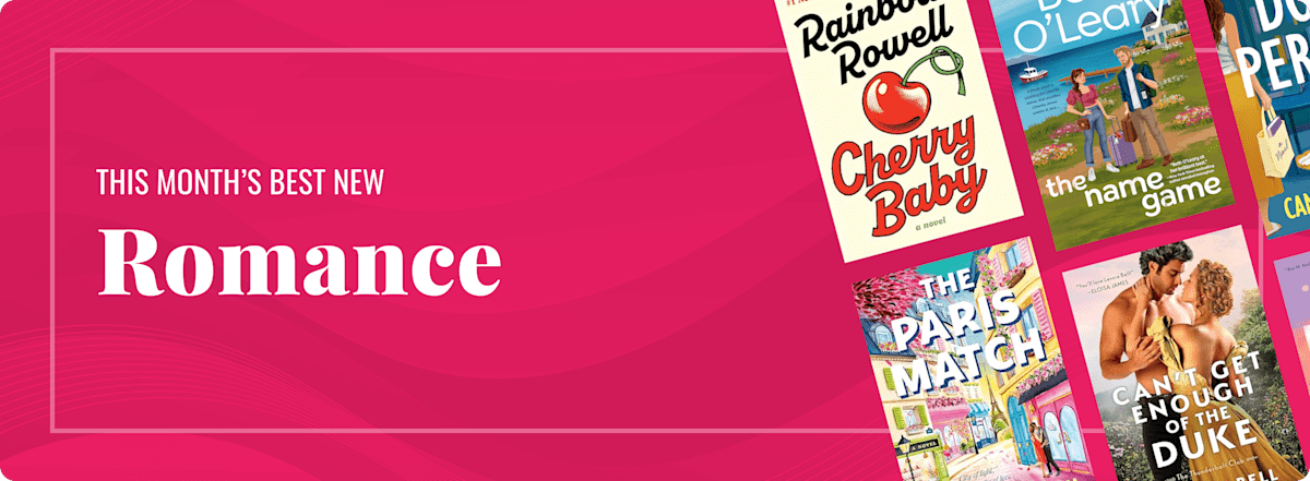 This Month’s Best New Romance