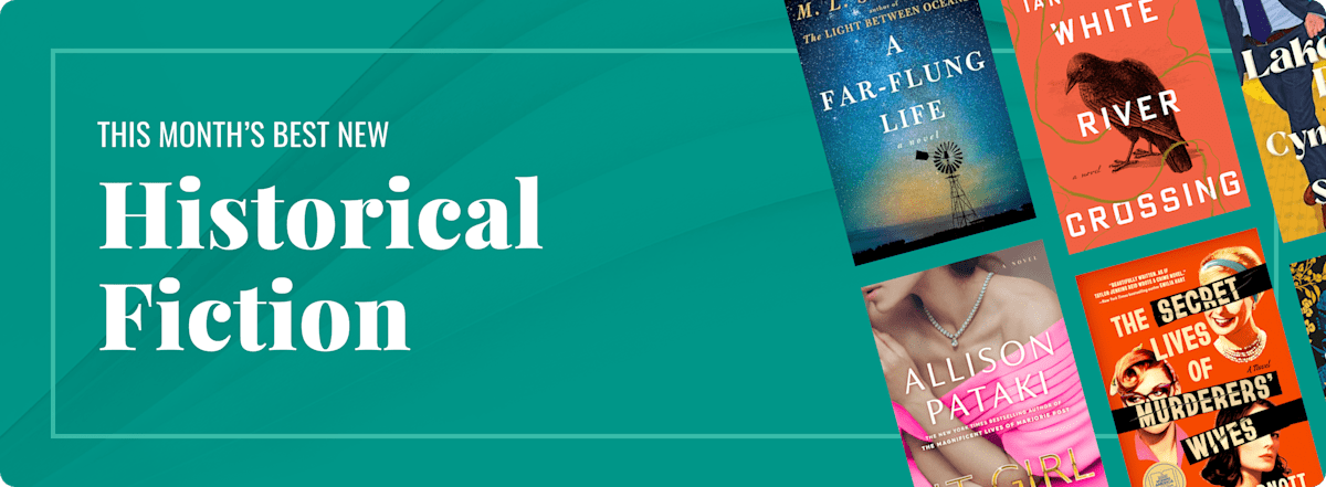 This Month's Best New Historical Fiction