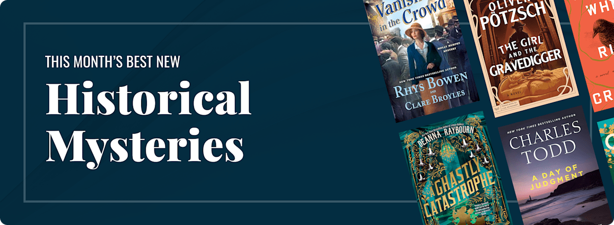 This Month’s Best New Historical Mysteries