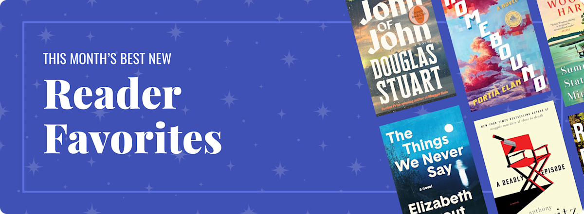 This Month’s Best New Reader Favorites