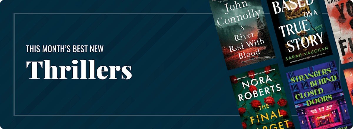 This Month’s Best New Thrillers