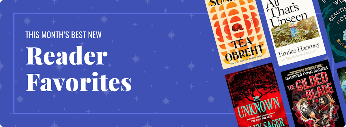 This Month’s Best New Reader Favorites