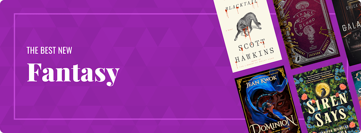 This Month’s Best New Fantasy