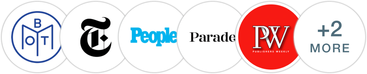 Book of the Month, The New York Times/The New York Times Book Review, People, Parade, Publishers Weekly, Kirkus Reviews, BookPage