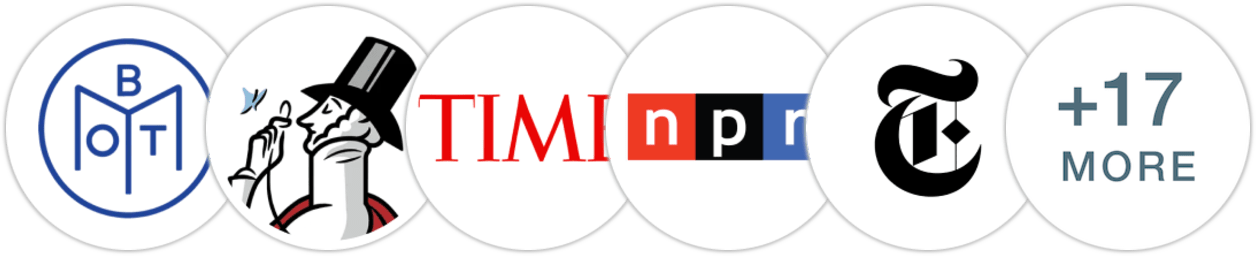 Book of the Month, The New Yorker, Time Magazine, NPR, The New York Times/The New York Times Book Review, Oprah Daily, The Washington Post, Financial Times, USA Today, Vogue, Bustle, Elle, Cosmopolitan, Parade, Los Angeles Times, The Boston Globe, Indie Next List, Publishers Weekly, Kirkus Reviews, Library Journal, Booklist, Literary Hub