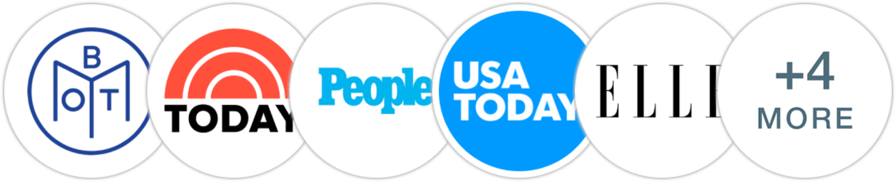 Book of the Month, TODAY Show, People, USA Today, Elle, Publishers Weekly, Kirkus Reviews, Library Journal, Booklist