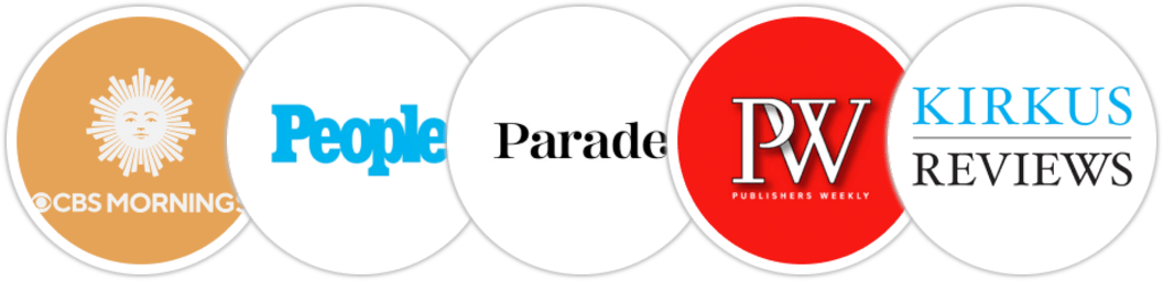 CBS Mornings, People, Parade, Publishers Weekly, Kirkus Reviews