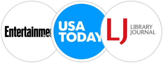 Entertainment Weekly, USA Today, Library Journal
