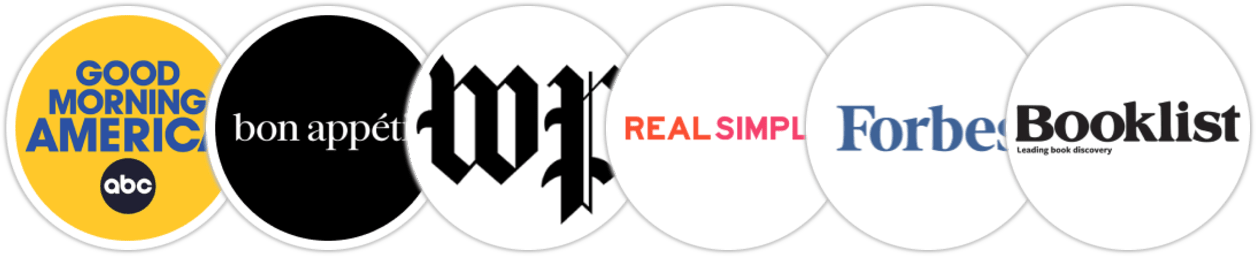 Good Morning America, Bon Appétit, The Washington Post, Real Simple, Forbes, Booklist