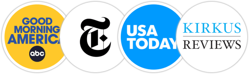 Good Morning America, The New York Times/The New York Times Book Review, USA Today, Kirkus Reviews