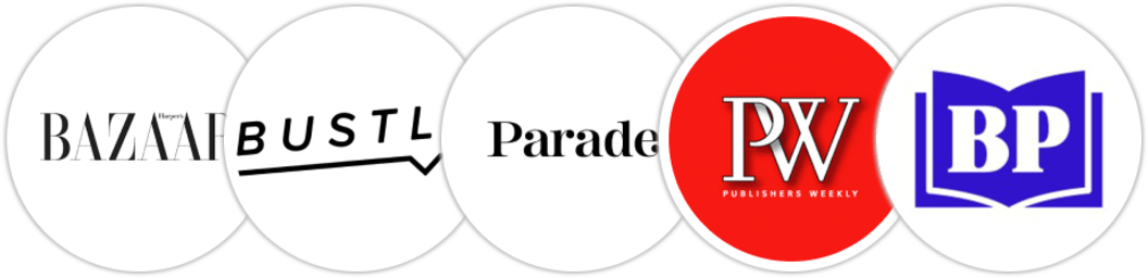 Harper's Bazaar, Bustle, Parade, Publishers Weekly, BookPage