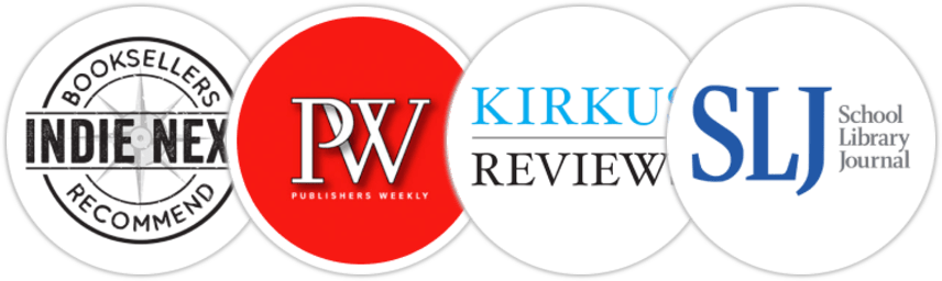 Indie Next List, Publishers Weekly, Kirkus Reviews, School Library Journal