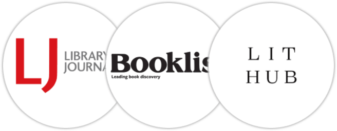 Library Journal, Booklist, Literary Hub
