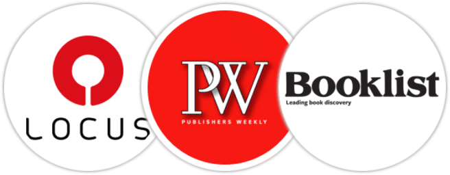 Locus, Publishers Weekly, Booklist