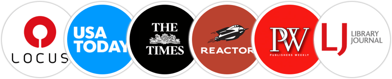 Locus, USA Today, The Times, Reactor, Publishers Weekly, Library Journal