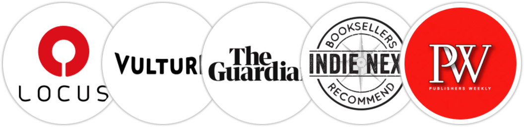 Locus, Vulture, The Guardian, Indie Next List, Publishers Weekly
