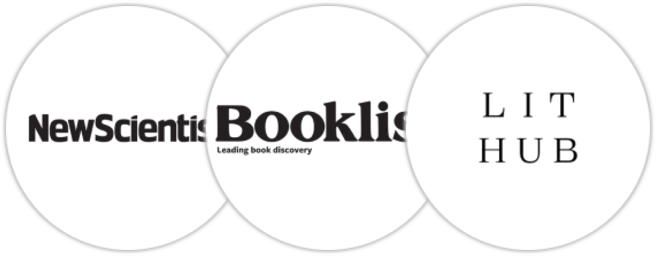 New Scientist, Booklist, Literary Hub
