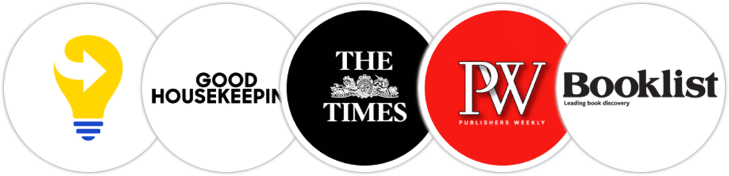 Next Big Idea Club, Good Housekeeping, The Times, Publishers Weekly, Booklist