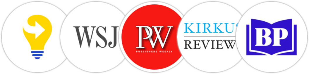 Next Big Idea Club, The Wall Street Journal, Publishers Weekly, Kirkus Reviews, BookPage
