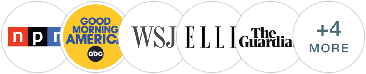 NPR, Good Morning America, The Wall Street Journal, Elle, The Guardian, New York Post, Publishers Weekly, Kirkus Reviews, Library Journal