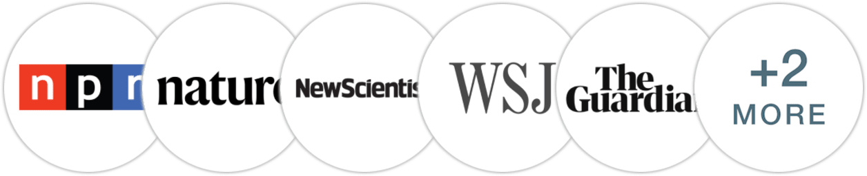 NPR, Nature, New Scientist, The Wall Street Journal, The Guardian, The Times, Kirkus Reviews